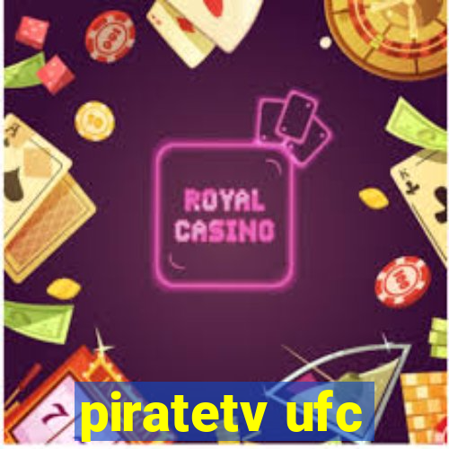 piratetv ufc